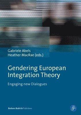 bokomslag Gendering European Integration Theory