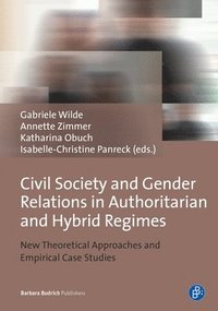 bokomslag Civil Society and Gender Relations in Authoritarian and Hybrid Regimes
