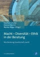 bokomslag Macht - Diversität - Ethik in der Beratung