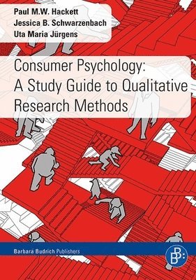 Consumer Psychology: A Study Guide to Qualitative Research Methods 1