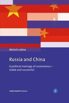 bokomslag Russia and China