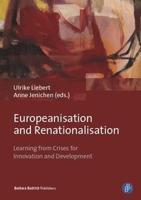bokomslag Europeanisation and Renationalisation