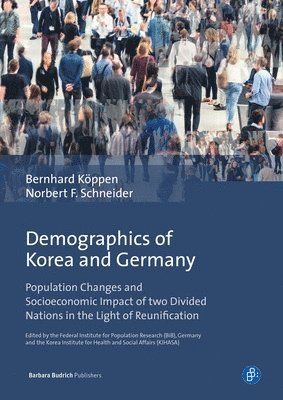 Bernhard Köppen, Norbert F. Schneider - Demographics of Korea and Germany, Häftad