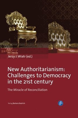 Jerzy J. Wiatr, Prof. Jerzy J. Wiatr - New Authoritarianism, Inbunden