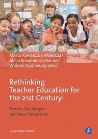 bokomslag Rethinking Teacher Education for the 21st Century