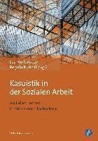 Lea Hollenstein, Regula Kunz - Kasuistik in der Sozialen Arbeit, Häftad
