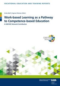 bokomslag Work-based Learning as a Pathway to Competence-based Education