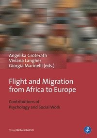 bokomslag Flight and Migration from Africa to Europe