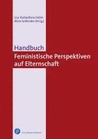 bokomslag Handbuch Feministische Perspektiven auf Elternschaft
