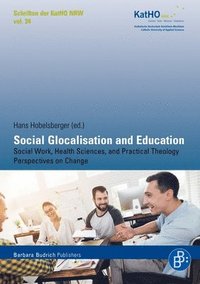 bokomslag Social Glocalisation and Education