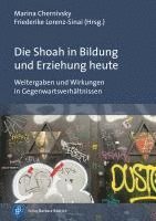 bokomslag Die Shoah in Bildung und Erziehung heute