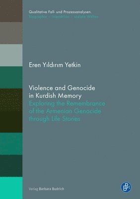 Violence and Genocide in Kurdish Memory: 24 1