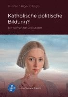 bokomslag Katholische politische Bildung?