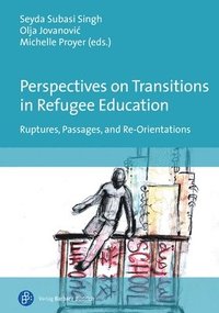 bokomslag Perspectives on Transitions in Refugee Education