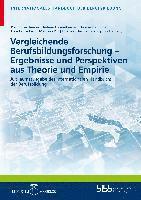 bokomslag Vergleichende Berufsbildungsforschung - Ergebnisse und Perspektiven aus Theorie und Empirie