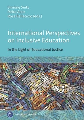 Simone Seitz, Petra Auer, Rosa Bellacicco - International Perspectives on Inclusive Education, Häftad