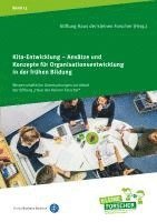 bokomslag Kita-Entwicklung - Ansätze und Konzepte für Organisationsentwicklung in der frühen Bildung