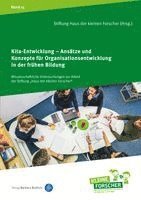 Itala Ballaschk, Petra Strehmel, Stiftung Haus der kleinen Forscher - Kita-Entwicklung - Ansätze und Konzepte für Organisationsentwicklung in der frühen Bildung, Häftad