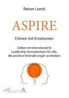 bokomslag ASPIRE: Führen mit Emotionen