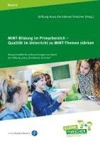 bokomslag MINT-Bildung im Primarbereich - Qualität im Unterricht zu MINT-Themen stärken