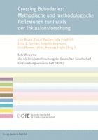 Pascal Bastian, Sina-Mareen Köhler, Andreas Köpfer, Erika E. Gericke, Lisa Rosen, Julia Friedrich, Benedikt Hopmann - Crossing Boundaries: Methodische und methodologische Reflexionen zur Praxis der Inklusionsforschung, Häftad