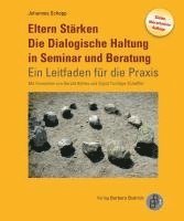 bokomslag Eltern Stärken. Die Dialogische Haltung in Seminar und Beratung