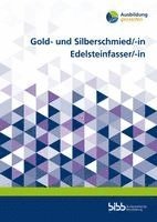 Denis Aubeck, Michael Seubert, Paul Leibold, Bundesinstitut für Berufsbildung - Gold- und Silberschmied/-in Edelsteinfasser/-in, Häftad