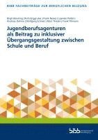 bokomslag Jugendberufsagenturen als Beitrag zu inklusiver Übergangsgestaltung zwischen Schule und Beruf