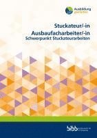 bokomslag Stuckateur/Stuckateurin Ausbaufacharbeiter/Ausbaufacharbeiterin