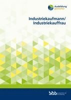 Doreen Stiefel, Matthias Keiser, Monika Wagner, Matthias Fischer, Dirk Götte, Bundesinstitut für Berufsbildung - Industriekaufmann/Industriekauffrau, Häftad