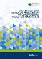 bokomslag Umwelttechnologe für Kreislauf- und Abfallwirtschaft/Umwelttechnologin für Kreislauf- und Abfallwirtschaft