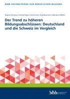 Der Trend zu höheren Bildungsabschlüssen: Deutschland und die Schweiz im Vergleich 1