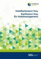 bokomslag Hotelfachmann/-frau Kaufmann/-frau für Hotelmanagement