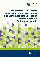 bokomslag Fachkraft für Gastronomie. Fachmann/-frau für Restaurants und Veranstaltungsgastronomie. Fachmann/-frau für Systemgastronomie