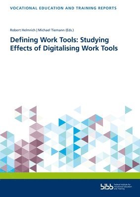 Defining Work Tools: Studying Effects of Digitalising Work Tools 1