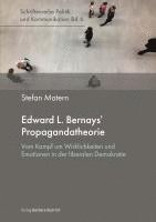 bokomslag Edward L. Bernays' Propagandatheorie