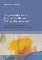 bokomslag Die panafrikanische 'Charter for African Cultural Renaissance'