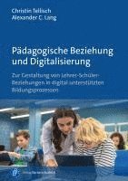 bokomslag Pädagogische Beziehung und Digitalisierung