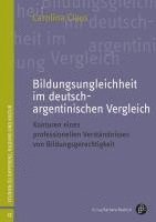 bokomslag Bildungsungleichheit im deutsch-argentinischen Vergleich