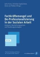 bokomslag Fachkräftemangel und De-Professionalisierung in der Sozialen Arbeit