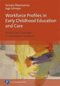 bokomslag Workforce Profiles in Early Childhood Education and Care