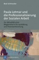 Paula Lotmar und die Professionalisierung der Sozialen Arbeit 1