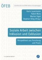 bokomslag Soziale Arbeit zwischen Inklusion und Exklusion