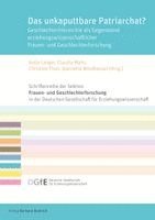 Antje Langer, Claudia Mahs, Christine Thon, Jeannette Windheuser - Das unkaputtbare Patriarchat?, Häftad