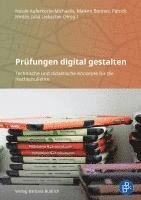 Nicole Auferkorte-Michaelis, Maiken Bonnes, Patrick Hintze, Julia Liebscher - Prüfungen digital gestalten, Häftad