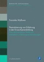 bokomslag Thematisierung von Erfahrung in der Erwachsenenbildung