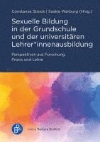 bokomslag Sexuelle Bildung in der Grundschule und der universitären Lehrer*innenausbildung