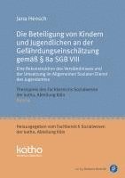 bokomslag Die Beteiligung von Kindern und Jugendlichen an der Gefährdungseinschätzung gemäß § 8a SGB VIII