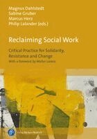 Magnus Dahlstedt, Sabine Gruber, Marcus Herz, Philip Lalander - Reclaiming Social Work, Häftad