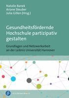 Natalie Banek, Ariane Steuber, Julia Gillen - Gesundheitsfördernde Hochschule partizipativ gestalten, Häftad
